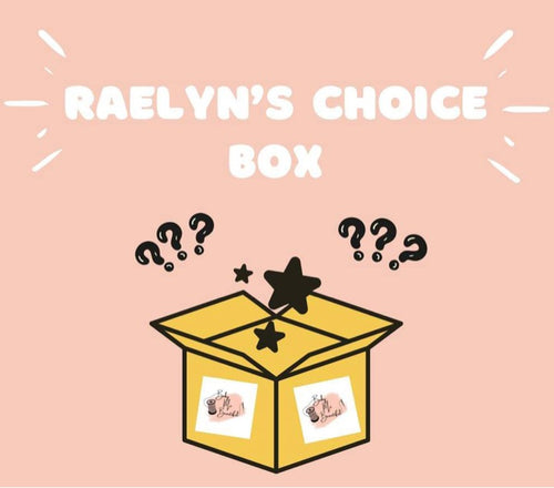 Raelyn’s choice box